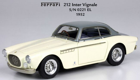 Ferrariフェラーリ 212 Inter Vignale S/N 0221 EL 1950 YVORY GREY 123台限定 /BBR 1/43 レジン ミニカー